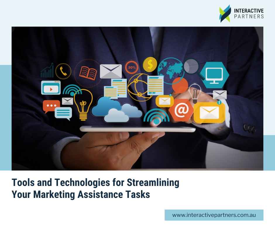 Tools and Technologies for Streamlining Your Marketing Assistance Tasks